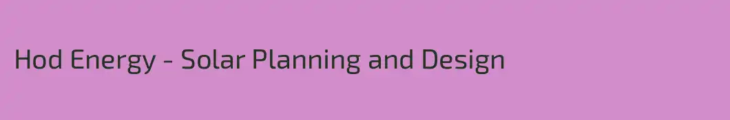 Hod Energy - Solar Planning and Design